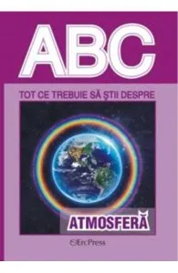 ABC Tot ce trebuie sa stii despre Atmosfera