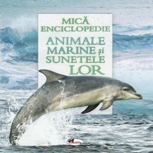Animale marine si sunetele lor (carte cu sunete)