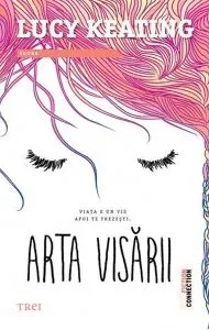 Arta visarii de Lucy Keating