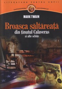 Broasca saltareata din tinutul Calaveras si alte schite