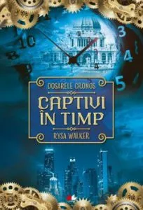 Captivi in timp de Rysa Walker