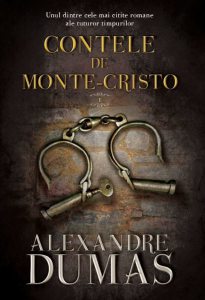 Contele de Monte Cristo. Vol. I