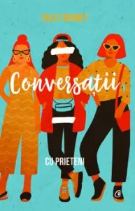 Conversatii cu prietenii de Sally Rooney