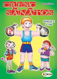 Cresc sanatos 5-7 ani