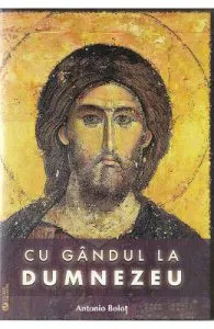 Cu gandul la Dumnezeu de Antonio Bolot