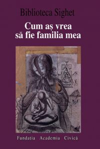 Cum as vrea sa fie familia mea