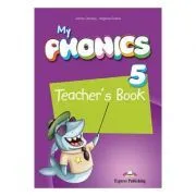 Curs limba engleza My Phonics 5 Manualul Profesorului cu Cross-Platform App de Jenny Dooley
