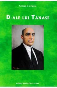 D-ale lui Tanase de George V. Grigore