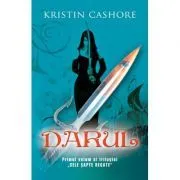 Darul. Seria cele 7 Regate vol. 1 de Kristin Cashore