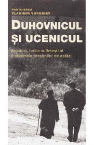 Duhovnicul si ucenicul ed.2