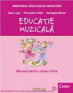 Educatie muzicala - Manual pentru clasa a IV-a de Jean Lupu