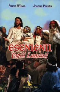 Esenienii. Copiii Luminii de Stuart Wilson