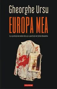 Europa mea de Gheorghe Ursu