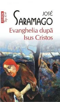 Evanghelia dupa Isus Cristos de Jose Saramago