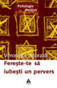 Fereste-te sa iubesti un pervers