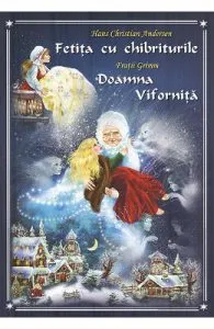Fetita cu chibriturile. Doamna Vifornita de Hans Christian Andersen