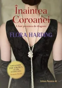 Înaintea Coroanei (A fost povestea de dragoste) de Flora Harding