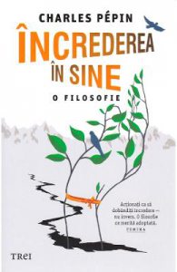 Increderea in sine. O filosofie
