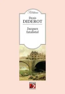 Jacques fatalistul si stapanul sau de Denis Diderot