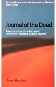 Journal Of The Dead de Jason Kersten