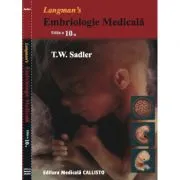 Langman Embriologie medicala de T.W. Sadler