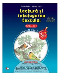 Lectură și înțelegerea textului - Clasa a III-a de Daniela Besliu