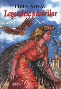 Legendele pasarilor de Lidia Novac