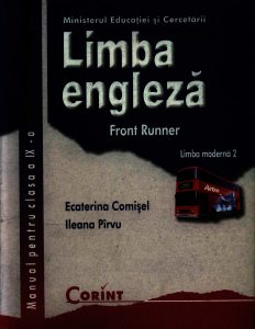 Limba engleza L2. Front Runner. Manual pentru clasa a IX-a