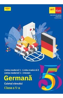 Limba moderna. Limba germana - Clasa 5 - Caietul elevului