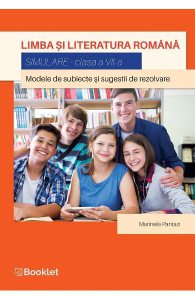 Limba si literatura romana. Simulare - Clasa 7