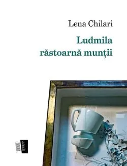 Ludmila răstoarnă munții de Lena Chilari