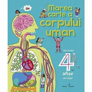 Marea carte a corpului uman. Include 4 afise uriase de Peter Allen