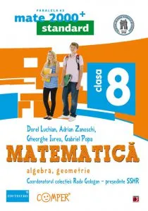 Matematica. Algebra, geometrie. Clasa a VIII-a de Adrian Zanoschi