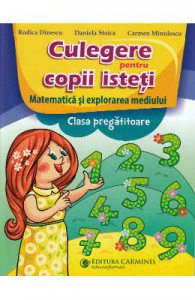 Matematica. Culegere pentru copii isteti