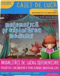 Matematica si explorarea mediului. Clasa I