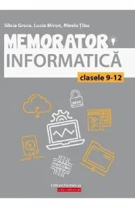 Memorator. Informatica de Clasele 9-12