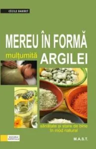 Mereu in forma multumita argilei de Cecile Baudet