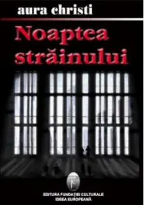 Noaptea strainului de Aura Christi