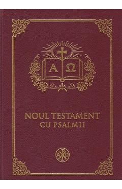 Noul Testament cu Psalmii. Format mic