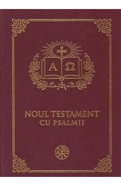 Noul Testament cu Psalmii. Format mic de Autor Anonim