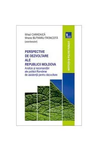 Perspective de dezvoltare ale Republicii Moldova de Miruna Butnaru Troncota