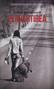Pervertirea de Cristina Nemerovschi