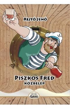 Piszkos Fred Kozbelep