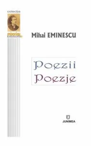 Poezii / Poezje (Editia bilingva romano-poloneza) de Mihai Eminescu