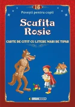 Povești pentru citit: Scufița roșie