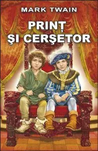 Print si cersetor de Mark Twain
