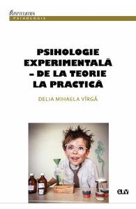 Psihologie experimentala: de la teorie la practica