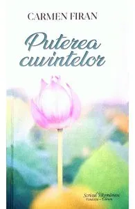 Puterea cuvintelor de Carmen Firan