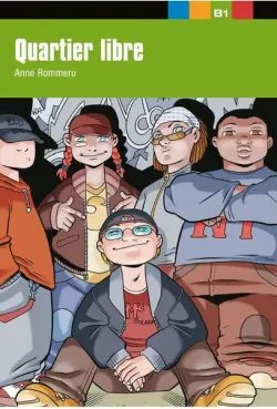 Quartier libre (B1) de Anne Rommeru