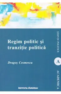 Regim politic si tranzitie politica de Dragos Cosmescu